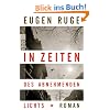 In Zeiten des abnehmenden Lichts: Roman einer Familie