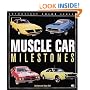 Muscle Car Milestones