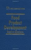 Food Product Development: Based on Experience