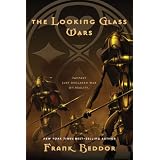 TheLookingGlassWars(TheLookingGlassWarsTrilogy)