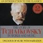 The Story of Tchaikovsky
