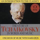 The Story of Tchaikovsky