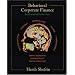 Behavioral Corporate Finance (Mcgraw-Hill/Irwin Series in Finance, Insurance, and Real Estate)