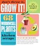 Don't Throw It, Grow It!: 68 windowsill plants from kitchen scraps