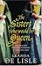 The Sisters Who Would be Queen: The Tragedy of Mary, Katherine and Lady Jane Grey