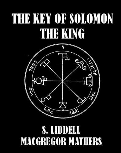 The Key of Solomon the King [Illustrated]