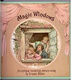 Magic windows : an antique revolving picture book