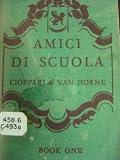 Amici di Scuola (Graded Italian Rdrs.)