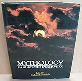 Mythology : an illustrated encyclopedia