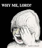 Why Me, Lord? for victims of sexual and physical abuse