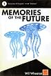 Memories of the Future, Vol. 1