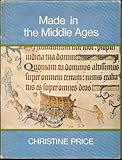 Made in the Middle Ages