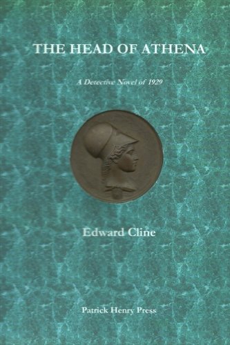 The Head of Athena: A Detective Novel of 1929 (The Cyrus Skeen Detective Series)