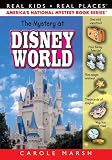 The Mystery at Disney World ((Real Kids, Real Places))