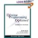 Extreme Programming Explained: Embrace Change (2nd Edition) (The XP Series)