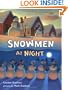 Snowmen at Night