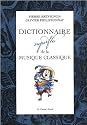 Dictionnaire superflu de la musique classique