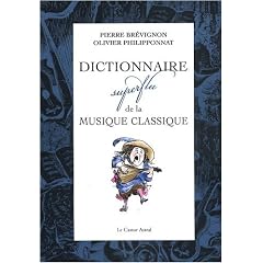 Dictionnaire superflu de la musique classique