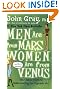 Men Are from Mars, Women Are from Venus: The Classic Guide to Understanding the Opposite Sex