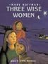Three Wise Women