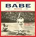 Third Party New : The Babe Book: Baseball's Greatest Legend Remembered