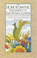 The Homoeopathic Treatment of Emotional Illness