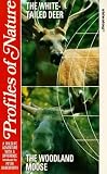 Review Start Audio and Video  / Profiles Of Nature - The White-Tailed Deer / The Wood- land Moose