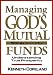 Managing God's Mutual Funds: Yours and His, Understanding True Prosperity