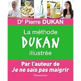 La m�thode Dukan illustr�epar Pierre Dukan