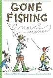 Gone Fishing: A novel in verse