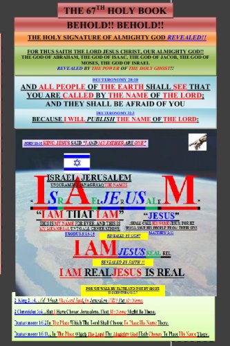 The Holy Signature Of Almighty God Revealed: Israel Jerusalem