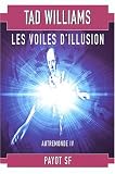 Autremonde, tome 4 : Les Voiles d'illusion