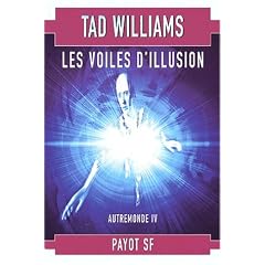 Autremonde, tome 4 : Les Voiles d'illusion