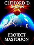 Pulp Classics: Project Mastodon