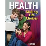 health making life choices student edition ntc hlth mak life choice reg