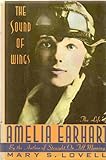 The Sound of Wings: The Life of Amelia Earhart