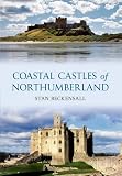 Coastal castles of Northumberland