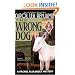 The Wrong Dog: A Rachel Alexander Mystery (Rachel Alexander & Dash Mysteries)