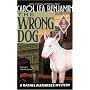 The Wrong Dog: A Rachel Alexander Mystery (Rachel Alexander & Dash Mysteries)