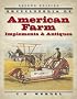 Encyclopedia of American Farm Implements & Antiques