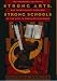 Strong Arts, Strong Schools: The Promising Potential and Shortsighted Disregard of the Arts in American Schooling