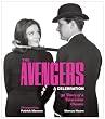 The Avengers: A Celebration: 50 Years of a Television Classic