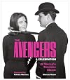 The Avengers: A Celebration: 50 Years of a Television Classic