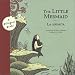 The Little Mermaid/La Sirenita (Bilingual Fairy Tales)