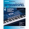 Der neue Weg zum Keyboardspiel. Die Keyboardschule für alle einmanualigen Modelle mit Begleitautomatik und Rhythmusgerät, für den Einstieg ins ... Keyboardspiel, 6 Bde., Bd.6, Keyboard Praxis Der neue Weg zum Keyboardspiel. Die Keyboardschule für alle einmanualigen Modelle mit Begleitautomatik und Rhythmusgerät, für den Einstieg ins ... Keyboardspiel, 6 Bde., Bd.6, Keyboard Praxis