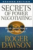 Secrets of Power Negotiating HB: Inside Secrets from a Master Negotiator