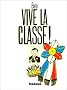 Vive la classe