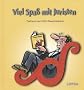 Viel Spa� mit Juristen