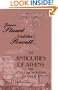 The Antiquities of Athens; and Other Monuments of Greece: As Measured and Delineated by the authors