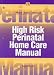 High Risk Perinatal Home Care Manual (Home Care Manuals)
